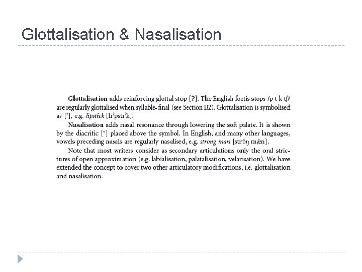 Glottalisation & Nasalisation 