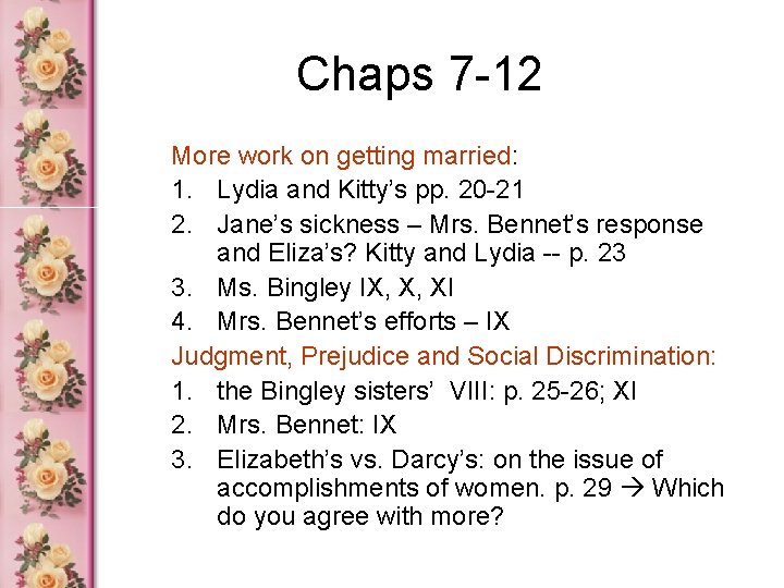 Chaps 7 -12 More work on getting married: 1. Lydia and Kitty’s pp. 20