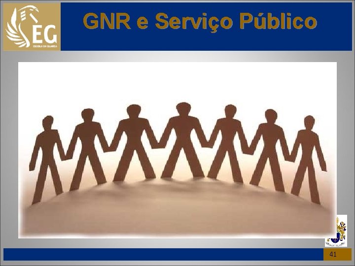 GNR e Serviço Público 41 