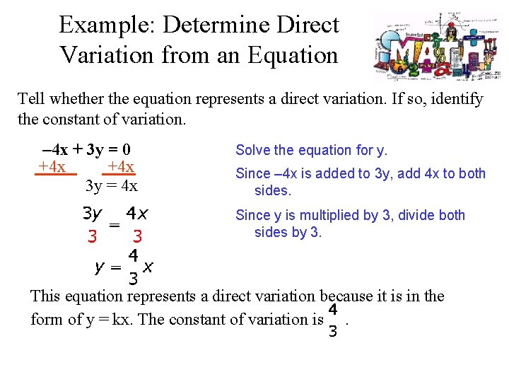 Example: Determine Direct Variation from an Equation Tell whether the equation represents a direct