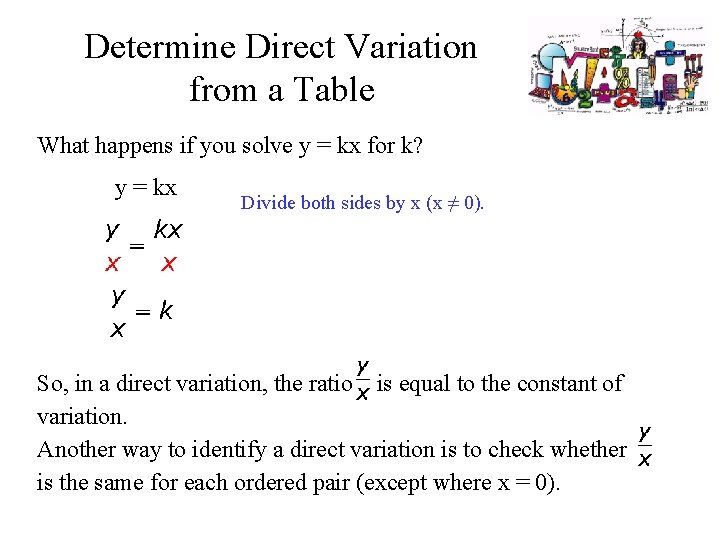 Determine Direct Variation from a Table What happens if you solve y = kx