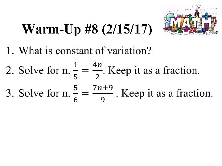Warm-Up #8 (2/15/17) • 