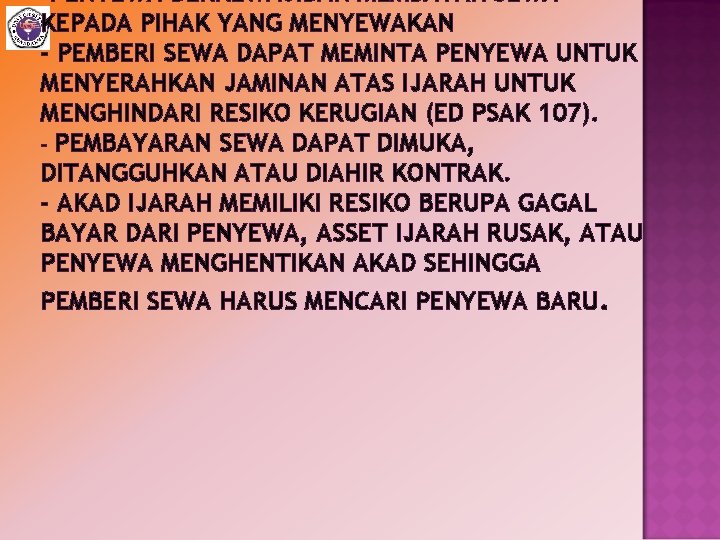 -PENYEWA BERKEWAJIBAN MEMBAYAR SEWA KEPADA PIHAK YANG MENYEWAKAN - PEMBERI SEWA DAPAT MEMINTA PENYEWA