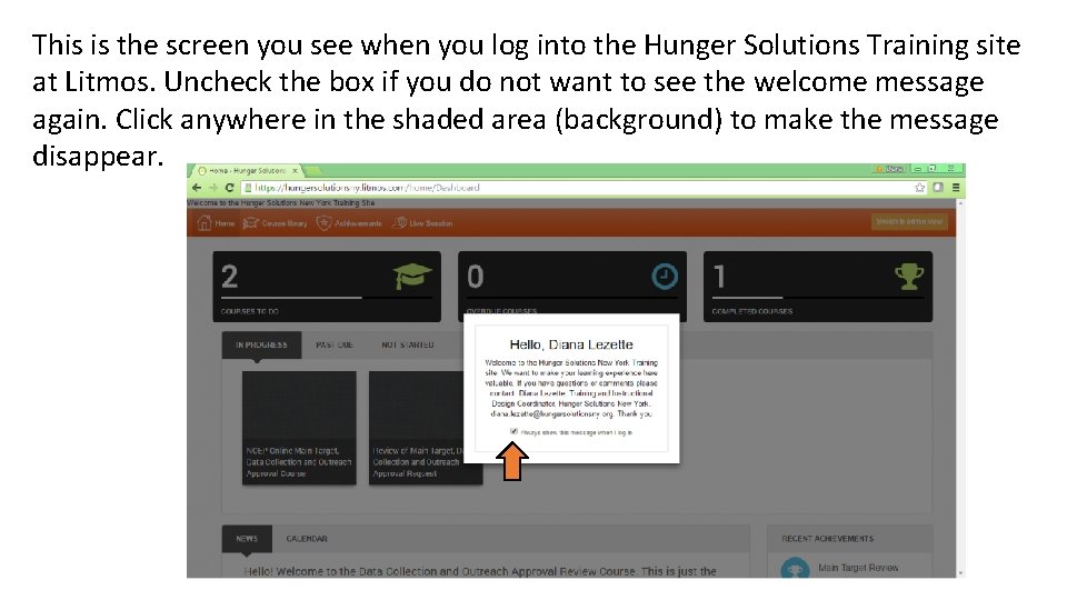 This is the screen you see when you log into the Hunger Solutions Training