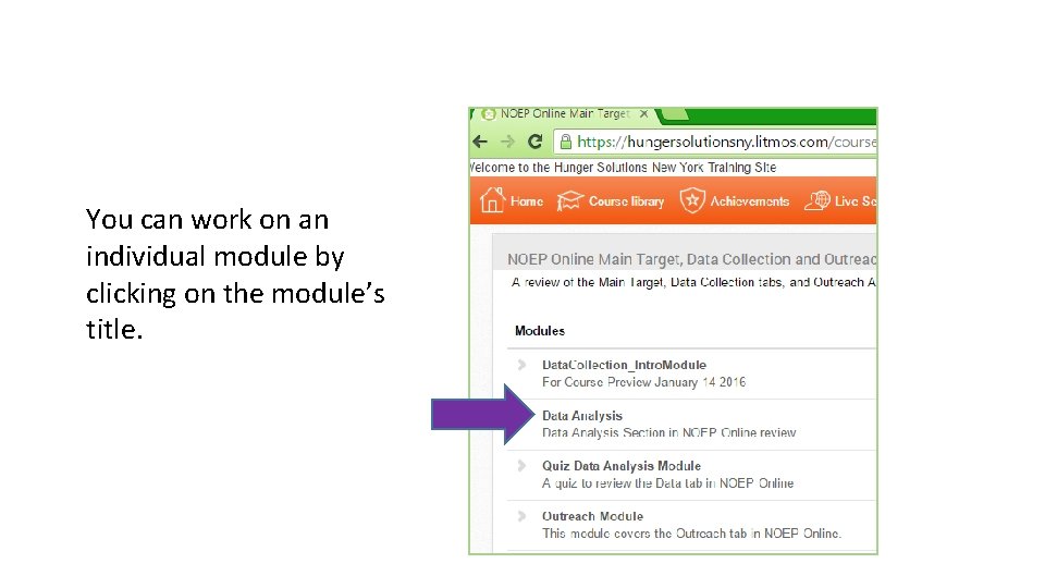 You can work on an individual module by clicking on the module’s title. 