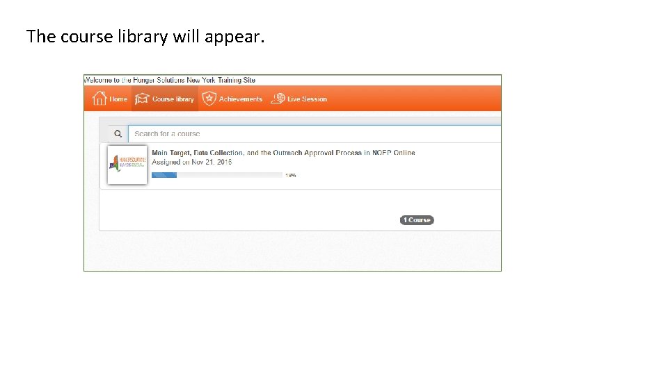 The course library will appear. 