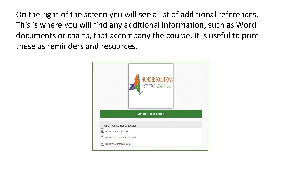 On the right of the screen you will see a list of additional references. On the right of the screen you will see a list of additional references.