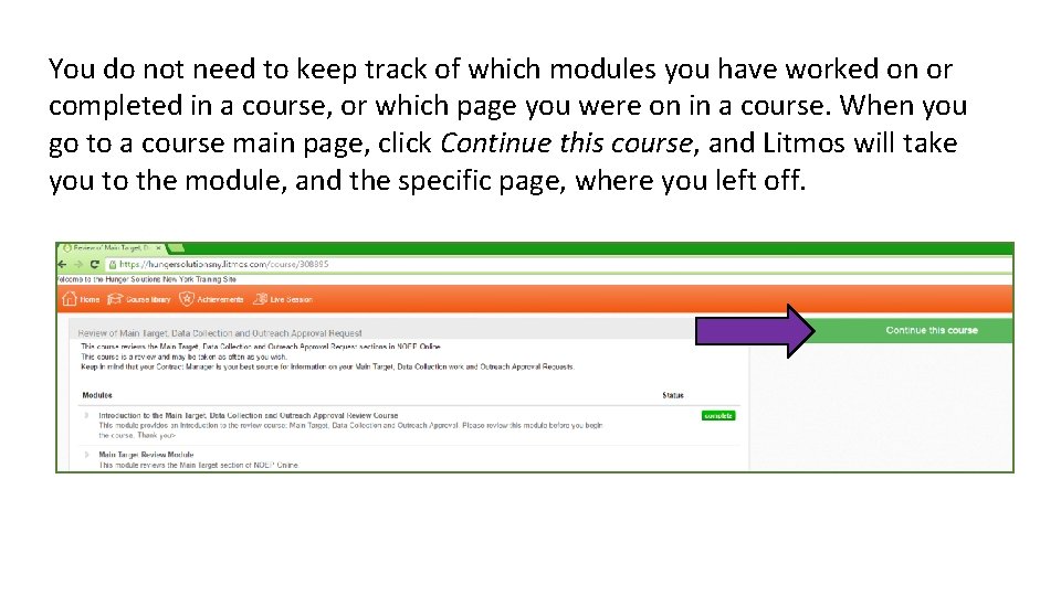 You do not need to keep track of which modules you have worked on