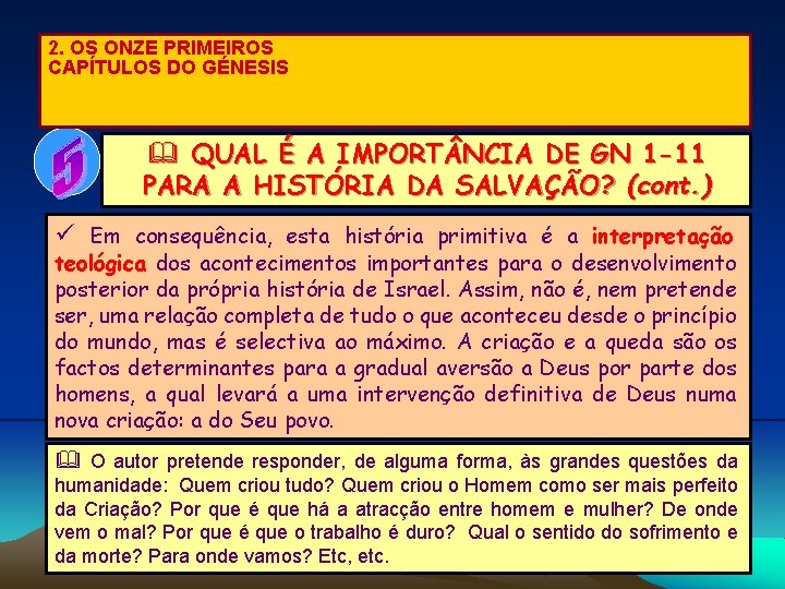 2. OS ONZE PRIMEIROS CAPÍTULOS DO GÉNESIS & QUAL É A IMPORT NCIA DE