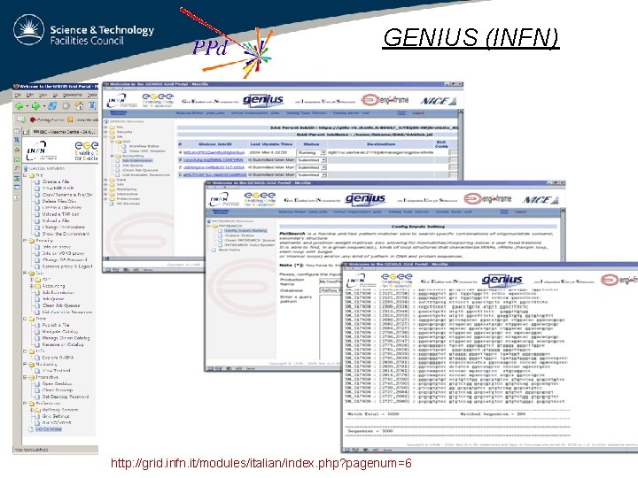 GENIUS (INFN) 38 http: //grid. infn. it/modules/italian/index. php? pagenum=6 