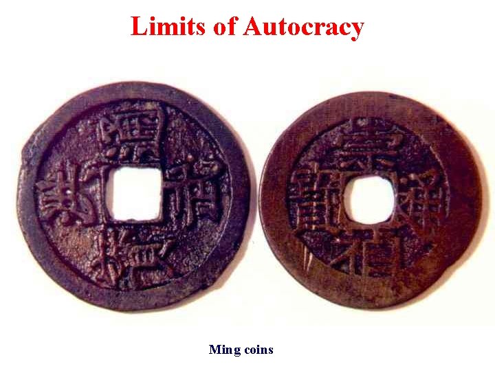 Limits of Autocracy Ming coins 