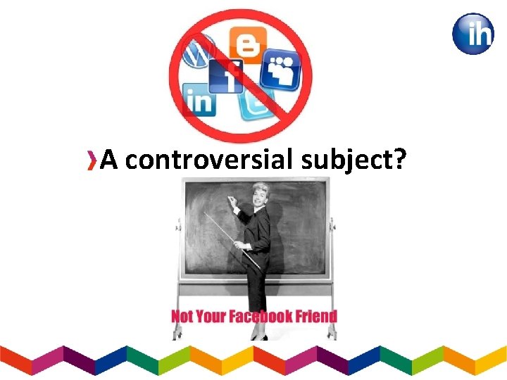 A controversial subject? 