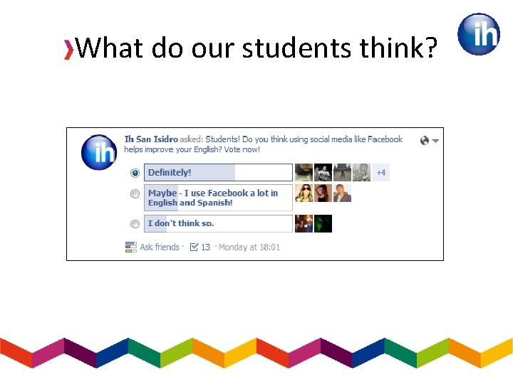 What do our students think? 
