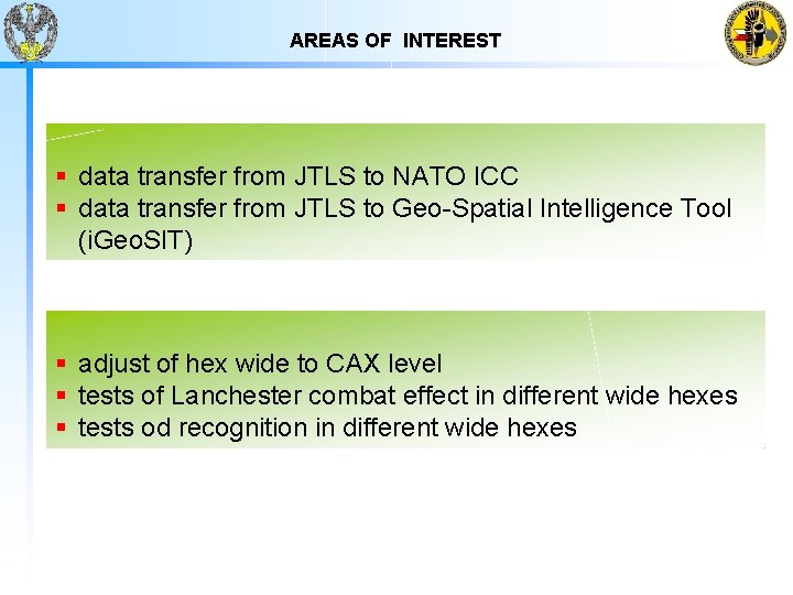 AREAS OF INTEREST § data transfer from JTLS to NATO ICC § data transfer