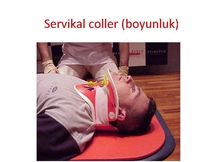 Servikal coller (boyunluk) • 