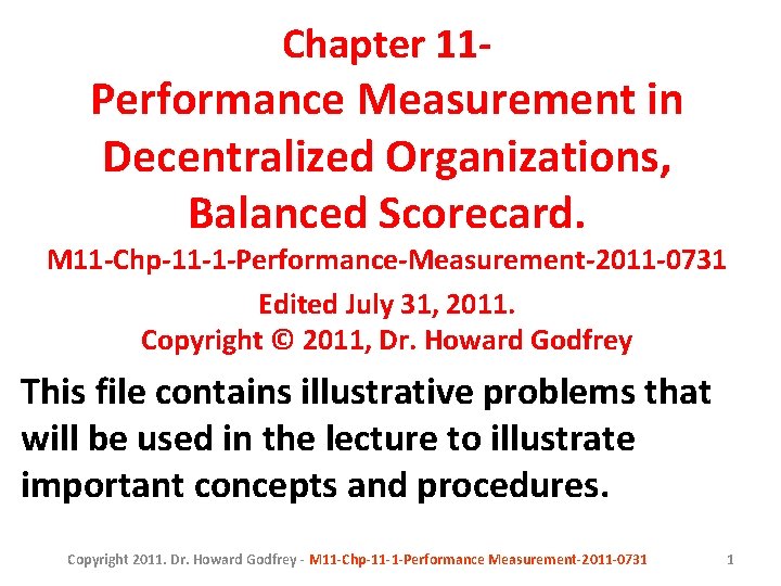 Chapter 11 - Performance Measurement in Decentralized Organizations, Balanced Scorecard. M 11 -Chp-11 -1