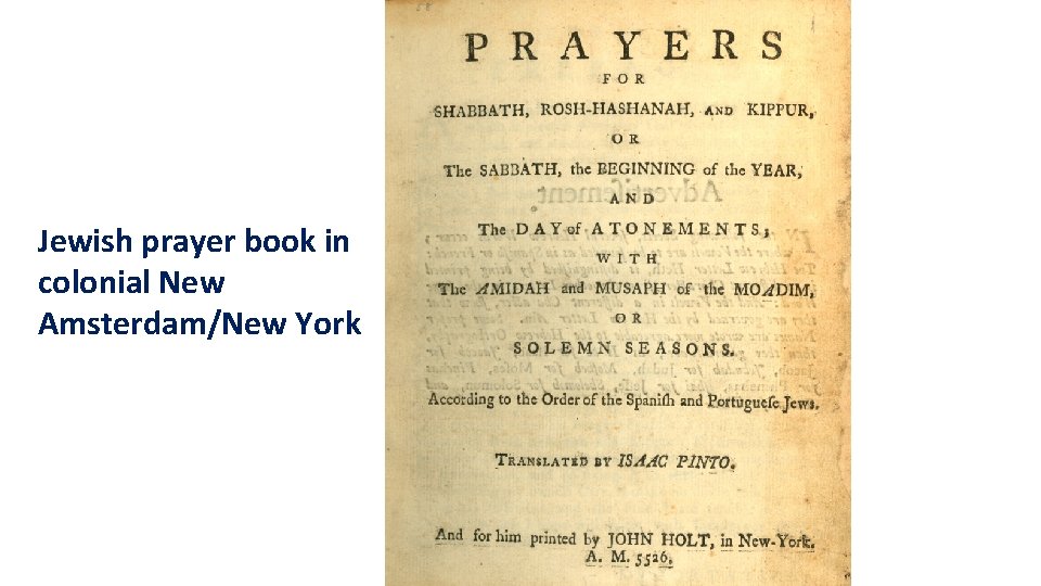 Jewish prayer book in colonial New Amsterdam/New York 