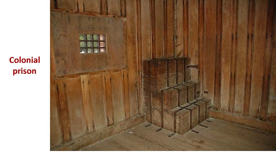 Colonial prison 
