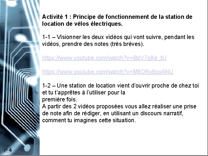 Activité 1 : Principe de fonctionnement de la station de location de vélos électriques.