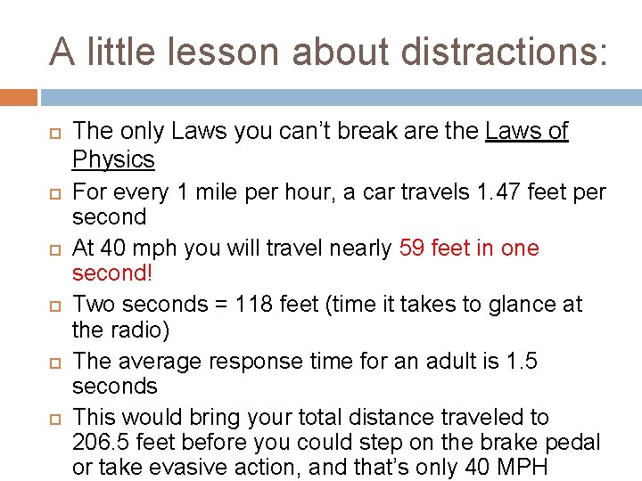 A little lesson about distractions: The only Laws you can’t break are the Laws
