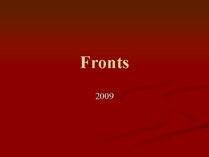 Fronts 2009 