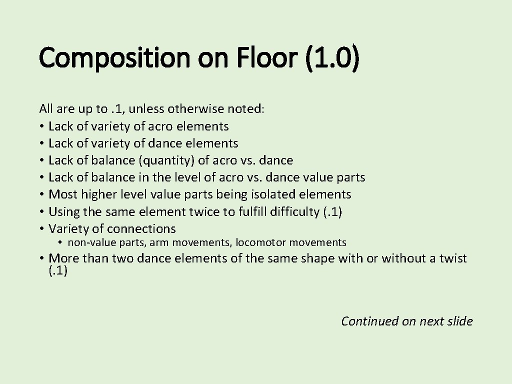 Composition on Floor (1. 0) All are up to. 1, unless otherwise noted: •