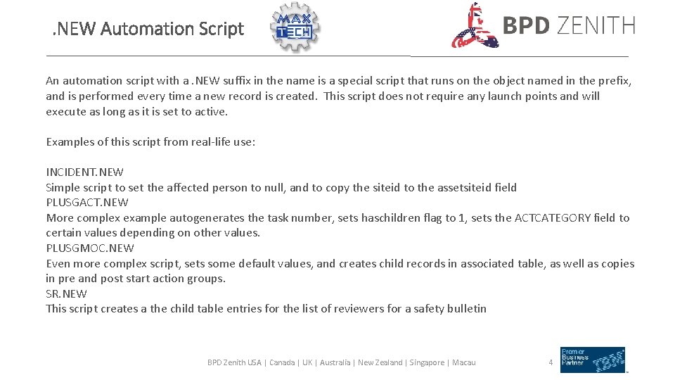 . NEW Automation Script An automation script with a. NEW suffix in the name