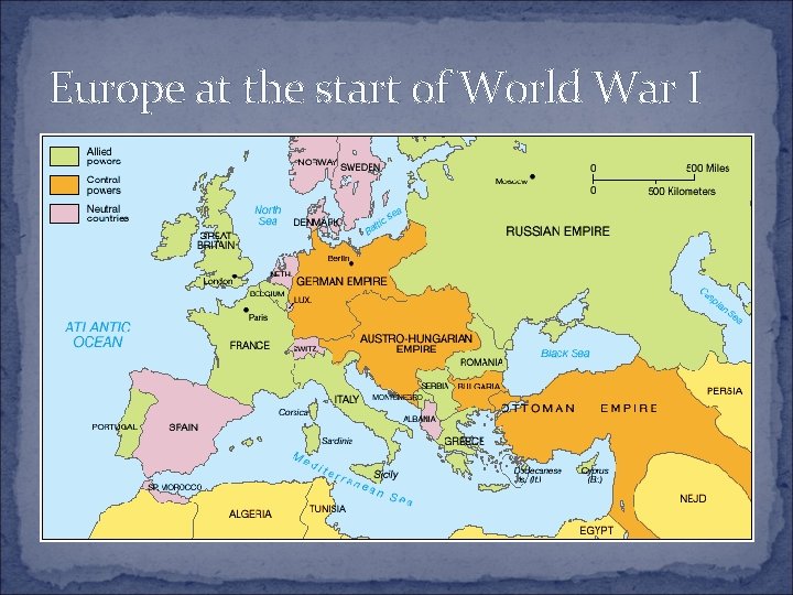 Europe at the start of World War I Europe at the start of World War I