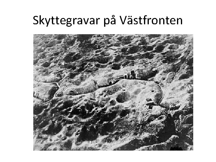 Skyttegravar på Västfronten 