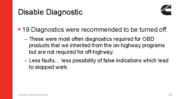 Disable Diagnostic § 19 Diagnostics were recommended to be turned off. – These were Disable Diagnostic § 19 Diagnostics were recommended to be turned off. – These were