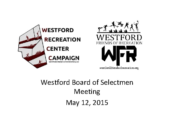 Westford Board of Selectmen Meeting May 12, 2015 