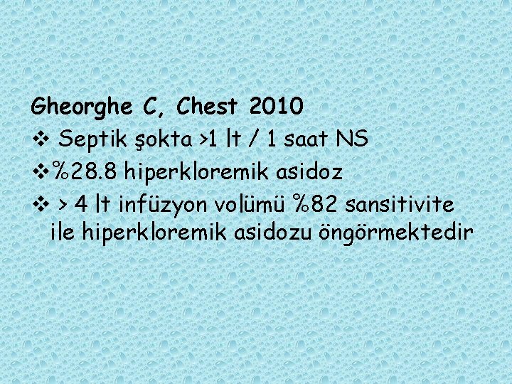 Gheorghe C, Chest 2010 v Septik şokta >1 lt / 1 saat NS v%28.