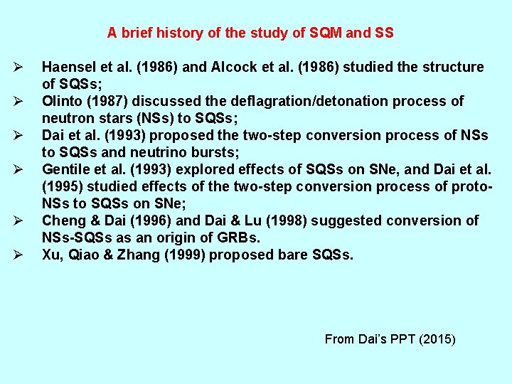A brief history of the study of SQM and SS Ø Ø Ø Haensel