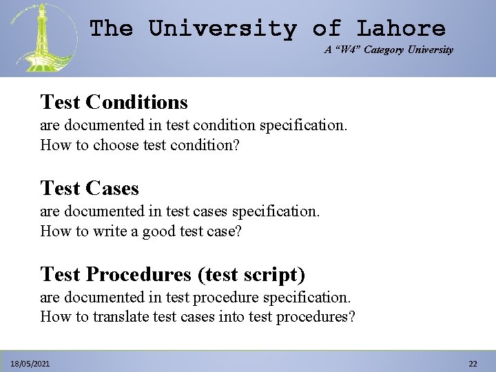 The University of Lahore A “W 4” Category University Test Conditions are documented in The University of Lahore A “W 4” Category University Test Conditions are documented in