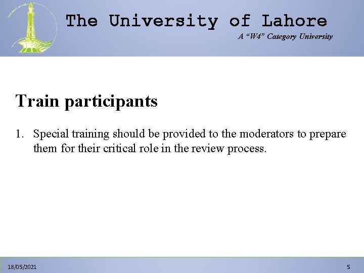 The University of Lahore A “W 4” Category University Train participants 1. Special training The University of Lahore A “W 4” Category University Train participants 1. Special training