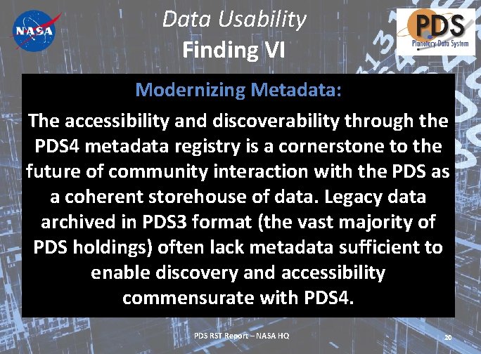 Data Usability Finding VI Modernizing Metadata: The accessibility and discoverability through the PDS 4