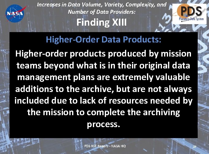 Increases in Data Volume, Variety, Complexity, and Number of Data Providers: Finding XIII Higher-Order