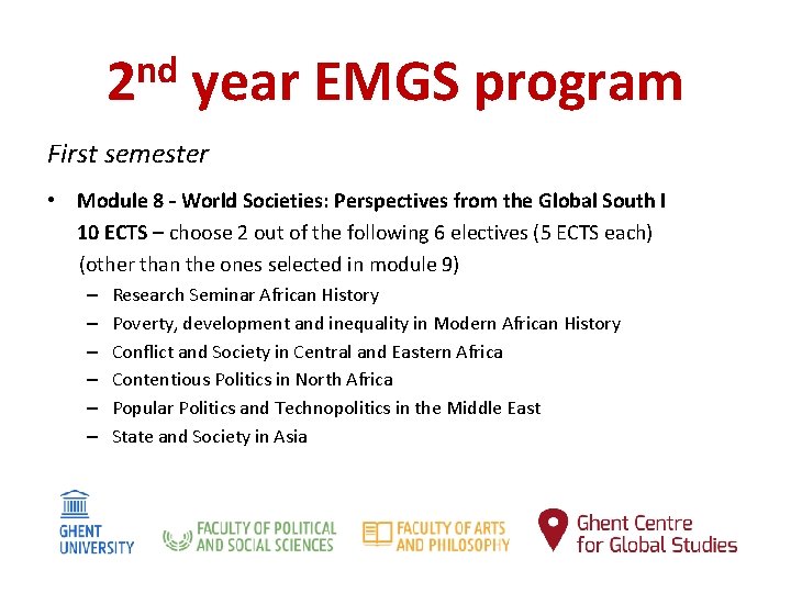 nd 2 year EMGS program First semester • Module 8 – World Societies: Perspectives