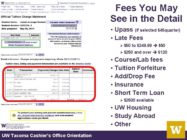 Fees You May See in the Detail Upass (If selected $45 quarter) • Late Fees You May See in the Detail Upass (If selected $45 quarter) • Late