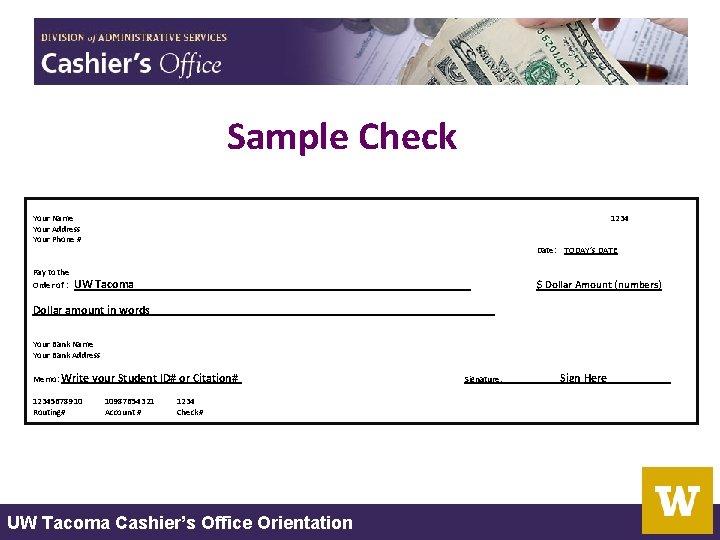 Sample Check Your Name Your Address Your Phone # Pay to the Order of Sample Check Your Name Your Address Your Phone # Pay to the Order of