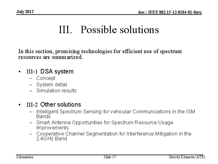 July 2012 doc. : IEEE 802. 15 -12 -0184 -01 -0 sru III. Possible