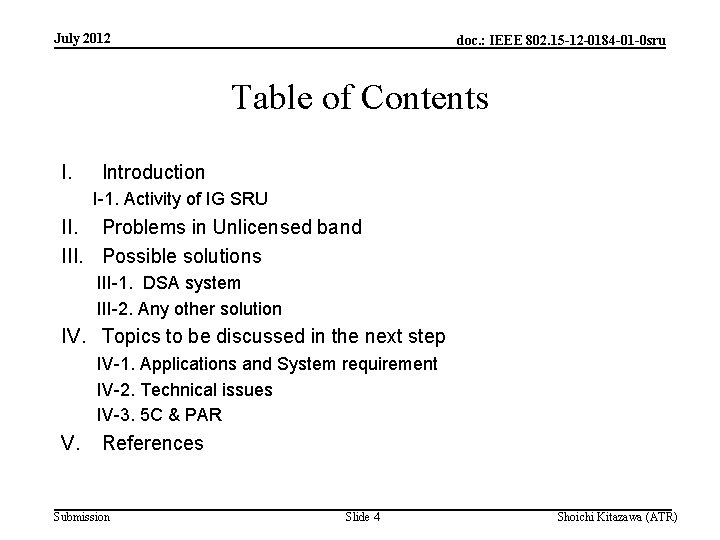 July 2012 doc. : IEEE 802. 15 -12 -0184 -01 -0 sru Table of