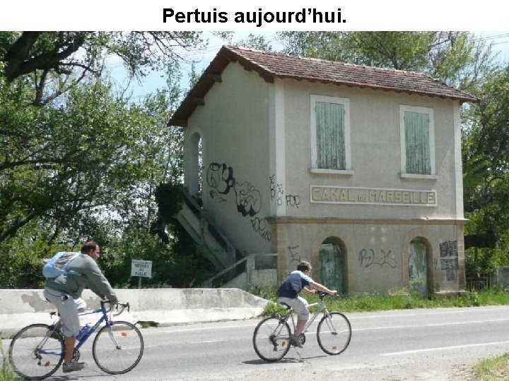 Pertuis aujourd’hui. 