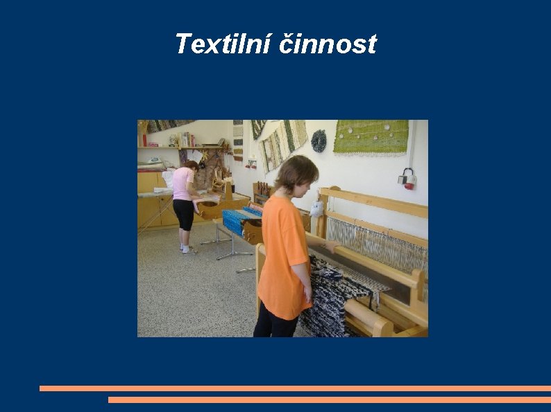 Textilní činnost 