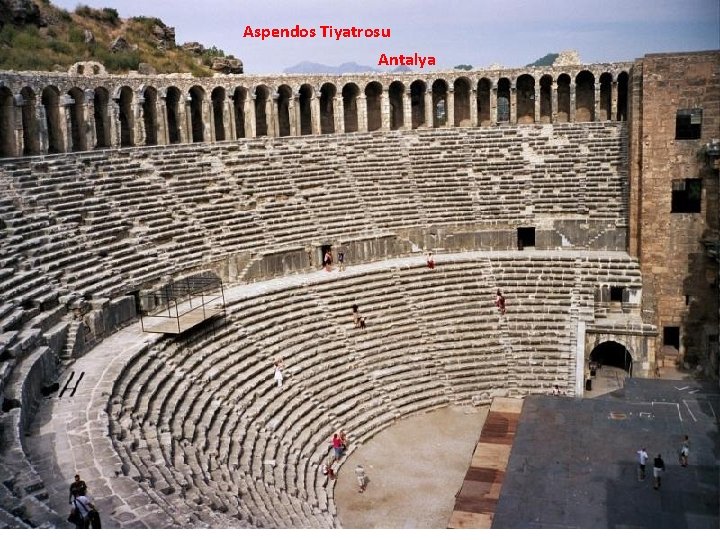 Aspendos Tiyatrosu Antalya 