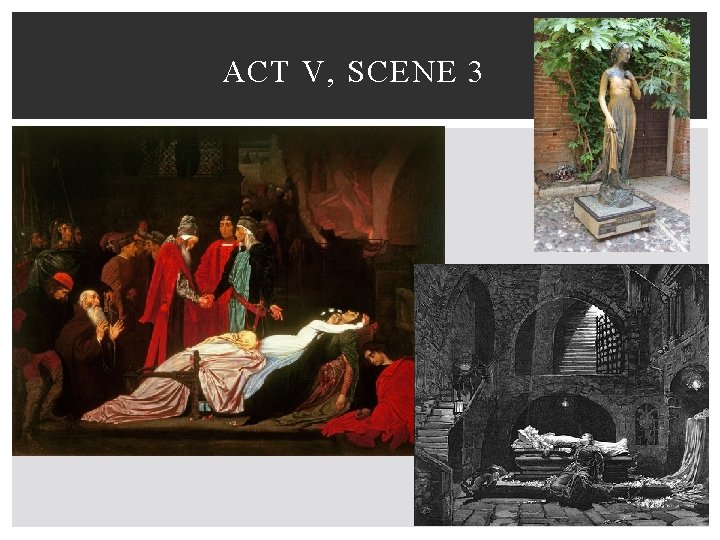 ACT V, SCENE 3 