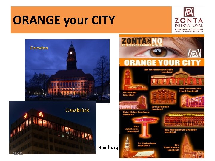 ORANGE your CITY Dresden Osnabrück Hamburg Mai 21 12 