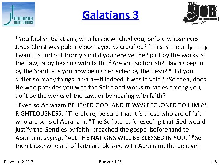 Galatians 3 1 You foolish Galatians, who has bewitched you, before whose eyes Jesus