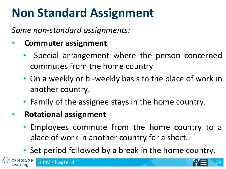 Non Standard Assignment Some non-standard assignments: • Commuter assignment • Special arrangement where the