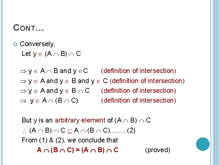 CONT… Conversely, Let y (A B) C y A B and y C (definition